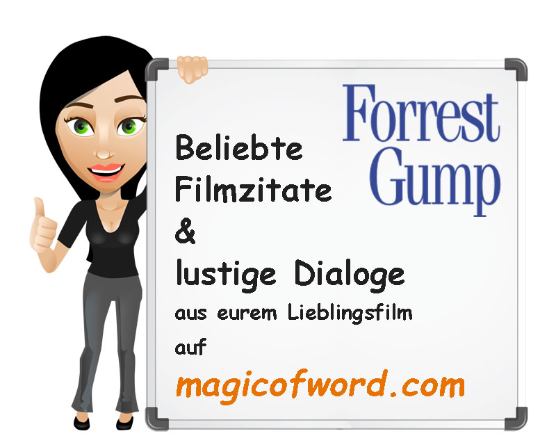 Filmzitate aus dem Kinofilm Forrest Gump