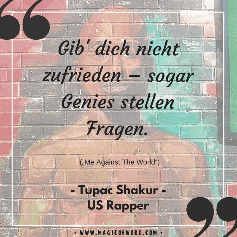 Zitat des US-Rappers Tupac Shakur 2Pac zum Thema Ehrgeiz und Erfolg
